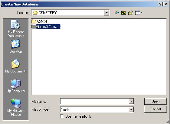 Open by Double Clicking the NAME OF CEMETERY Folder